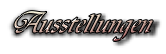 Ausstellungen